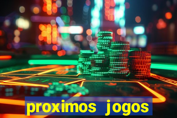 proximos jogos brasileirao serie a